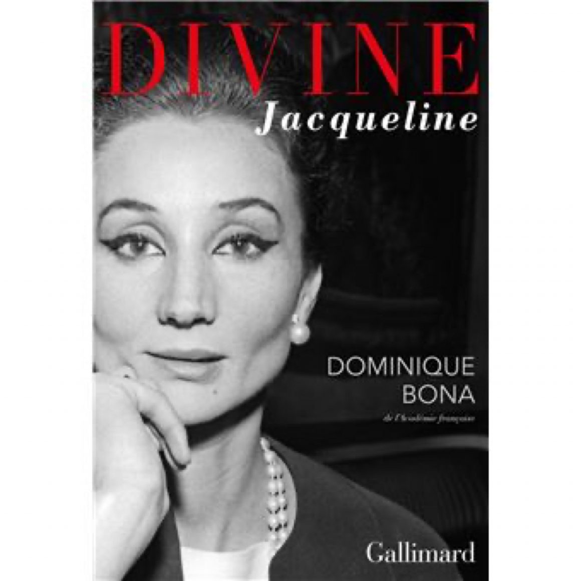Divine Jacqueline de Dominique Bona
