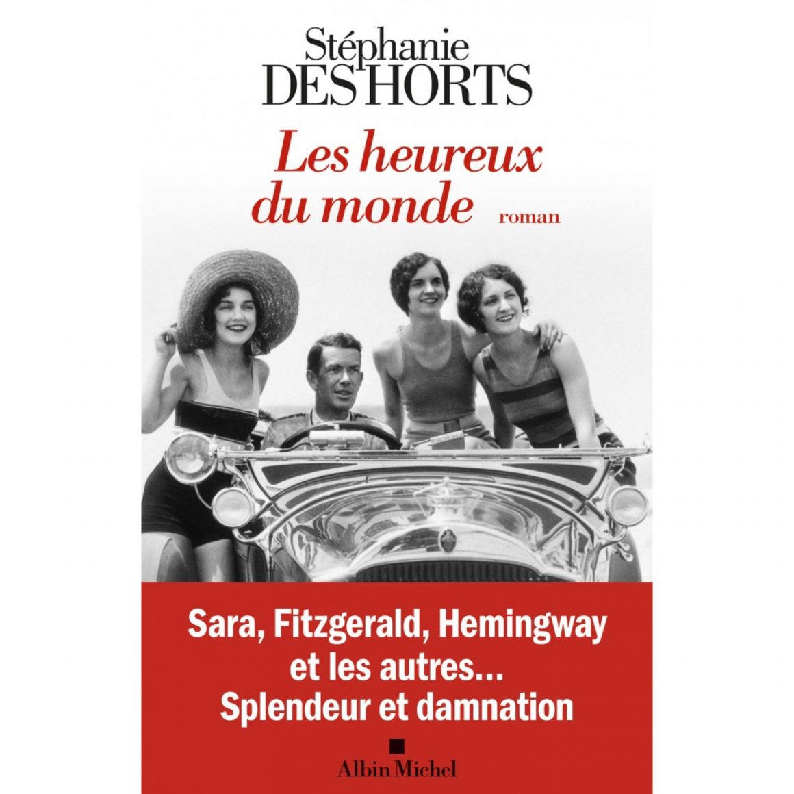Les Heureux du Monde de Stéphanie Des Horts